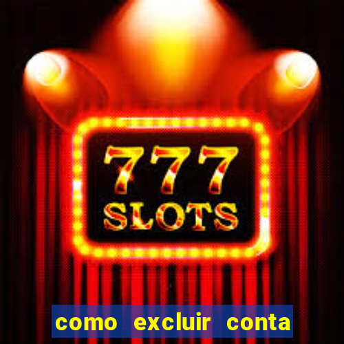 como excluir conta na sportingbet